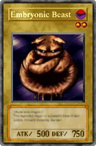 Carta Embryonic Beast - Yu-Gi-Oh! Forbidden Memories