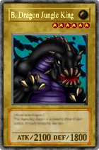 Carta B. Dragon Jungle King - Yu-Gi-Oh! Forbidden Memories